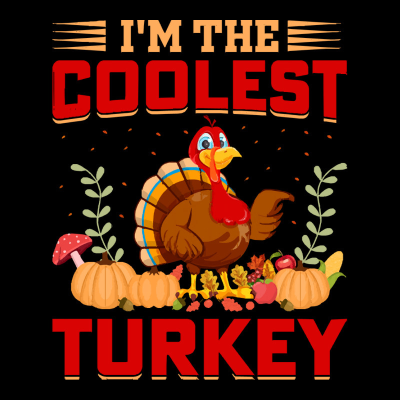 Thanksgiving Turkey I'm The Coolest Turkey Lightweight Hoodie | Artistshot