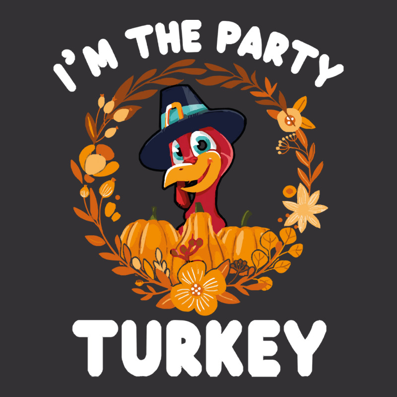 Thanksgiving Turkey I'm The Party Turkey Funny Turkey Day Gift Vintage Hoodie And Short Set | Artistshot