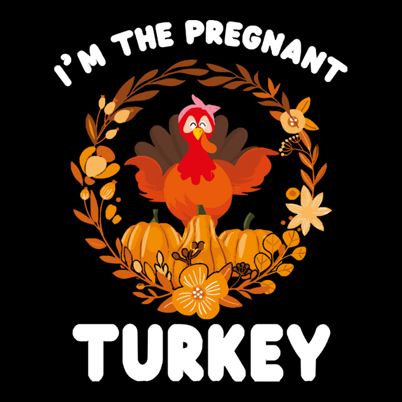 Thanksgiving Turkey I'm The Pregnant Turkey Funny Turkey Day Gift Unisex Jogger | Artistshot