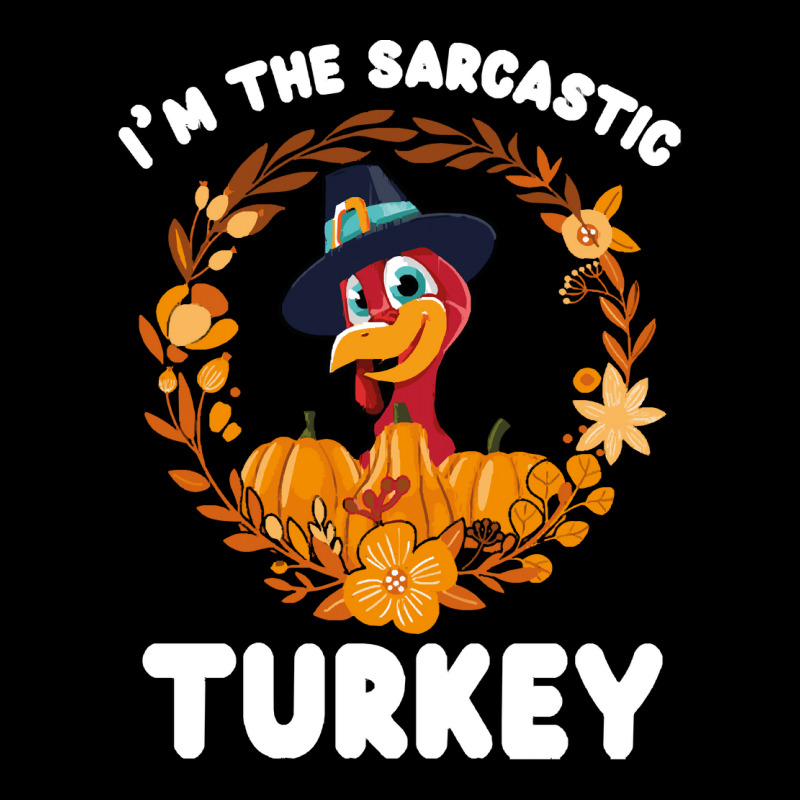 Thanksgiving Turkey I'm The Sarcastic Turkey Funny Turkey Day Gift Pocket T-shirt | Artistshot