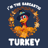 Thanksgiving Turkey I'm The Sarcastic Turkey Funny Turkey Day Gift Men Denim Jacket | Artistshot