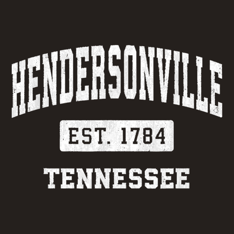 Hendersonville Tennessee Tn Vintage Established Sports Tank Top by cm-arts | Artistshot