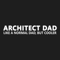 Architect Father Architect Dad Classic T-shirt | Artistshot