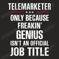 Gift For Freakin' Genius Telemarketer Ladies Fitted T-shirt | Artistshot