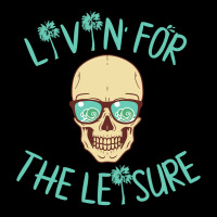 Livin' For The Leisure Long Sleeve T Shirt Kids Cap | Artistshot