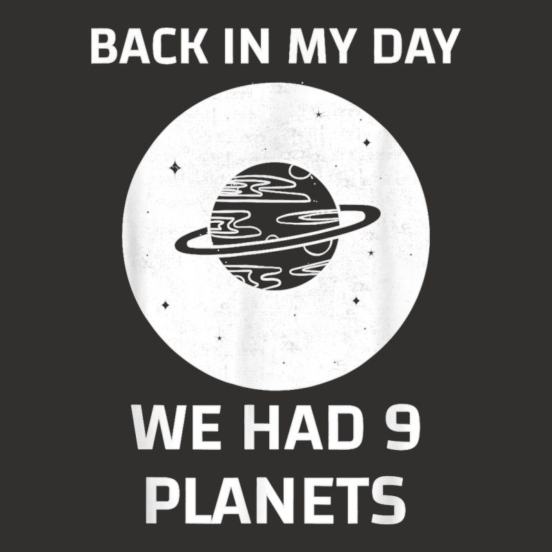 Back In My Day We Had Nine Planets Champion Hoodie by cm-arts | Artistshot