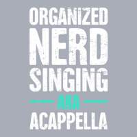 Organized Nerd Singing – aka Acappella Tank Dress | Artistshot