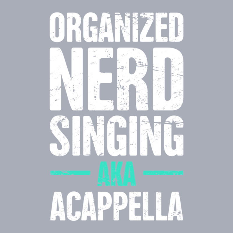 Organized Nerd Singing – aka Acappella Tank Dress by DonnieCarlson | Artistshot