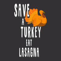 Thanksgiving Turkey Save A Turkey Eat Lasagna Vintage Short | Artistshot