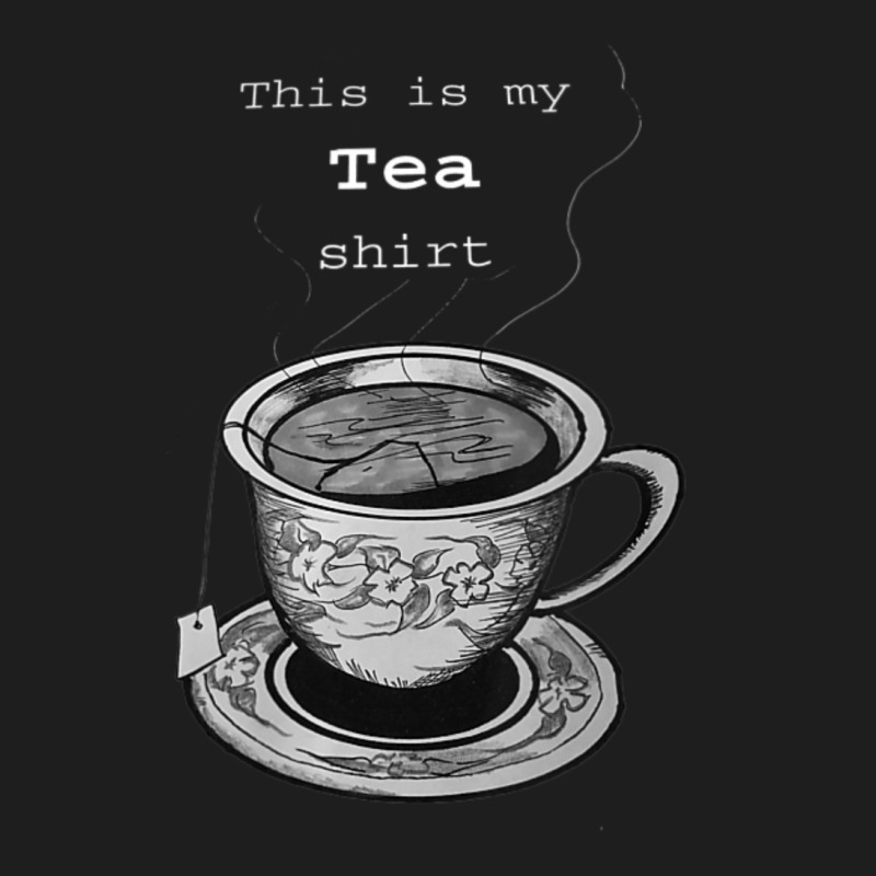 Womens Tea Lover Drinker Quote This Is My Vneck Classic T-shirt by cm-arts | Artistshot