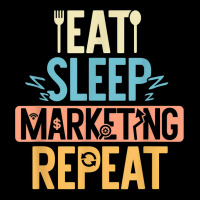 Eat Sleep Marketing Repeat Funny Marketer Market Specialist T Shirt Toddler Sweatshirt | Artistshot