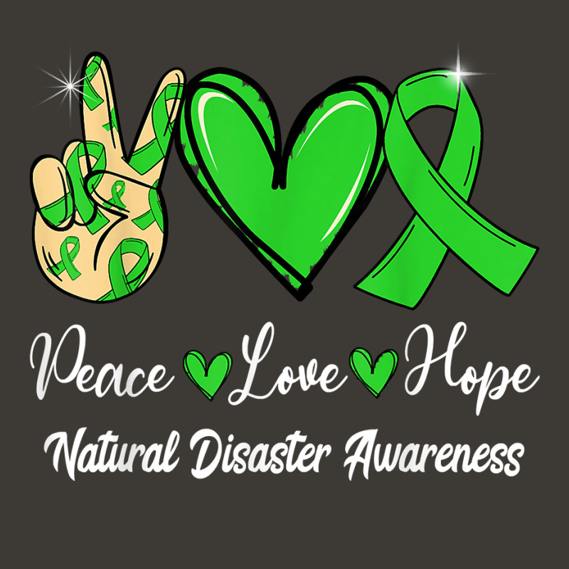 Natural Disasters Awareness Peace Love Hope Green Ribbon T Shirt Bucket Hat by cm-arts | Artistshot