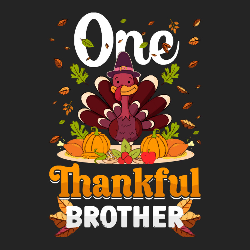 Thanksgiving Turkey Thanksgiving Day November 24 One Thankful Brother 3/4 Sleeve Shirt | Artistshot