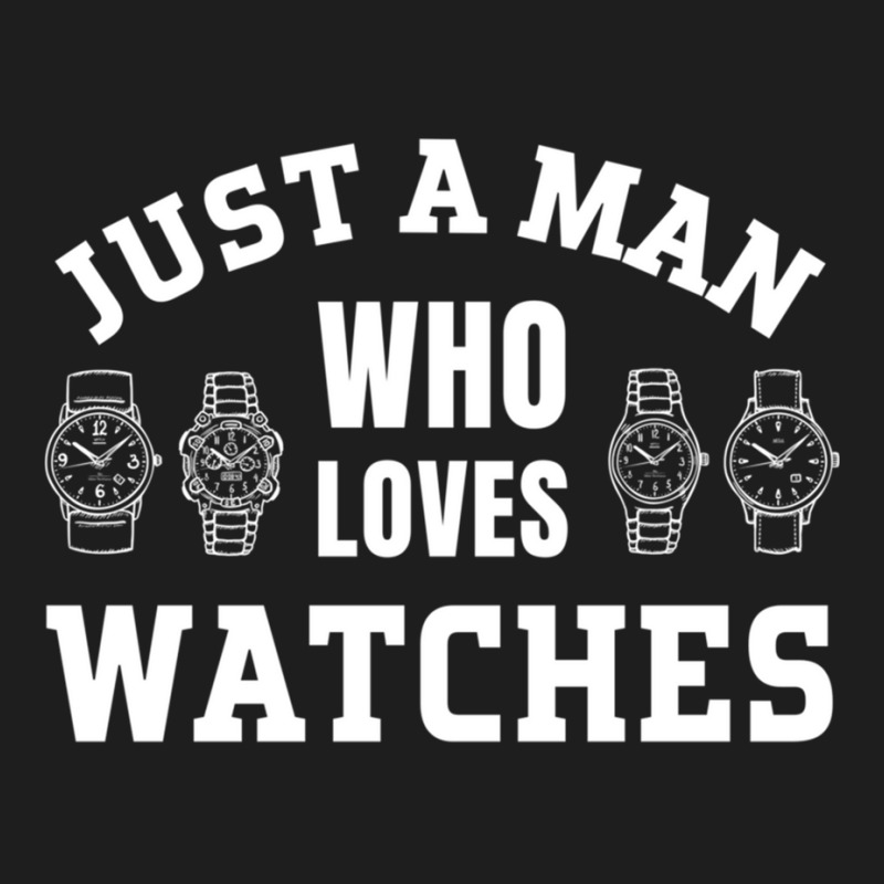 Watch Collecting Horologist Watch Lover Watch Collector Pullover Hoodi Classic T-shirt by cm-arts | Artistshot