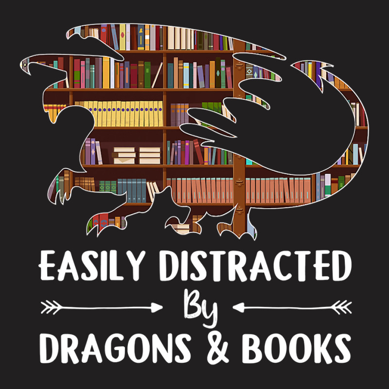 Easily Distracted By Dragon And Books Funny T-shirt | Artistshot