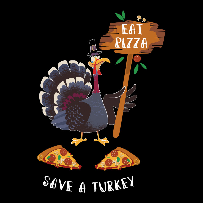 Thanksgiving Turkey Thanksgiving Eat Pizza Save A Turkey Pocket T-shirt | Artistshot