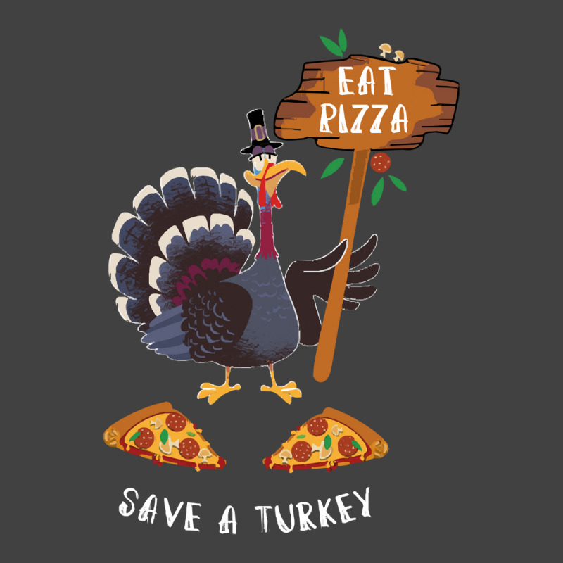 Thanksgiving Turkey Thanksgiving Eat Pizza Save A Turkey Vintage T-shirt | Artistshot