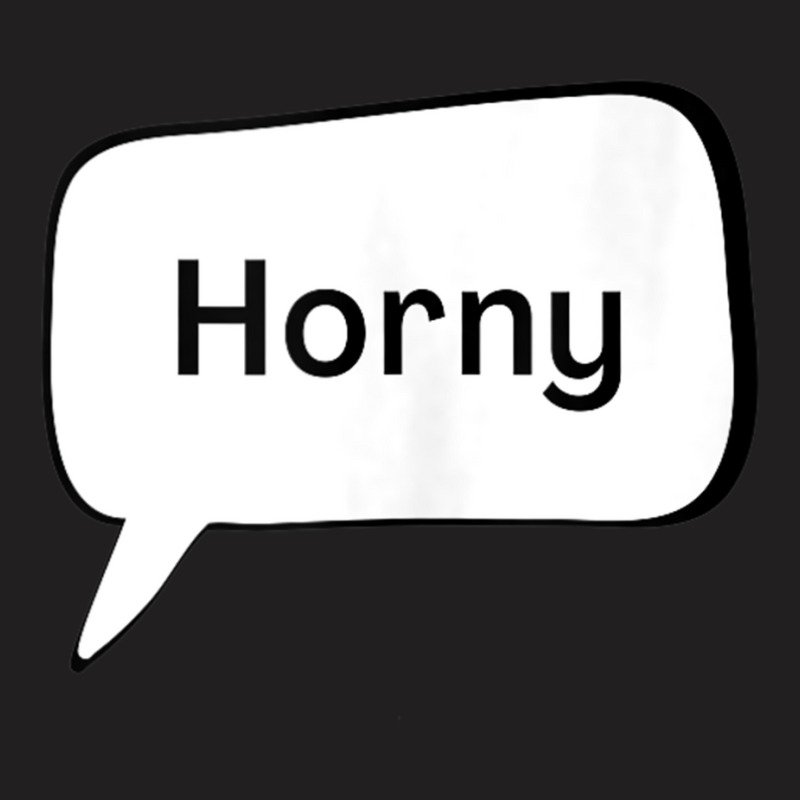 Horny   Texting Top Tank Top T-shirt | Artistshot