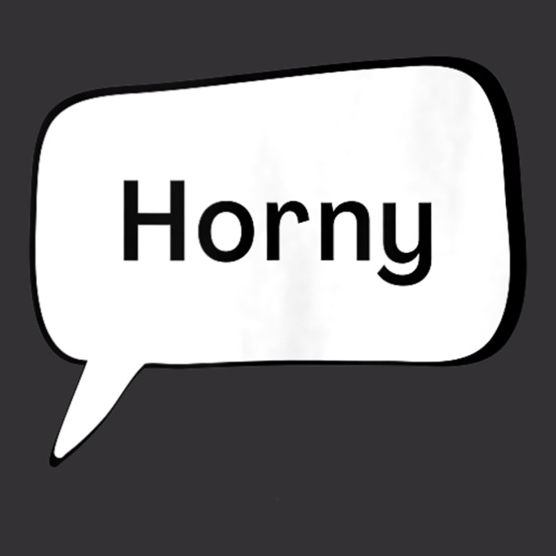 Horny   Texting Top Tank Top Vintage Hoodie | Artistshot