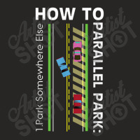 How To Parallel Park Funny New Drivers License Gift Ladies Fitted T-shirt | Artistshot