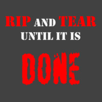 Rip And Tear Until It Is Done Vintage T-shirt | Artistshot