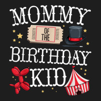 Funny Mommy Of The Birthday Kid Ringmaster Mom Circus Gift Classic T-shirt | Artistshot