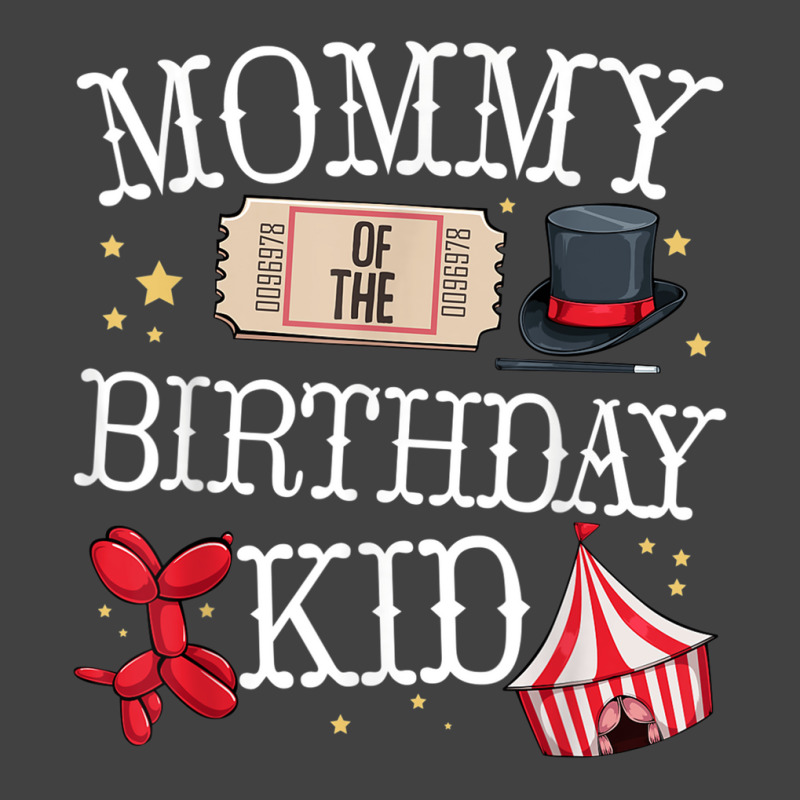 Funny Mommy Of The Birthday Kid Ringmaster Mom Circus Gift Vintage T-Shirt by CaseVillarreal | Artistshot