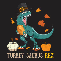 Thanksgiving Turkey Turkey- Saurus Rex T-shirt | Artistshot