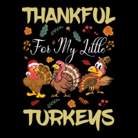 Thanksgiving Turkeythankful For My Littel Pocket T-shirt | Artistshot