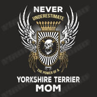 Never Underestimate The Power Of A Yorkshire Terrier Mom Ladies Fitted T-shirt | Artistshot