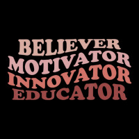 Believer Motivator Innovator Educator Retro Teacher Life Youth Hoodie | Artistshot