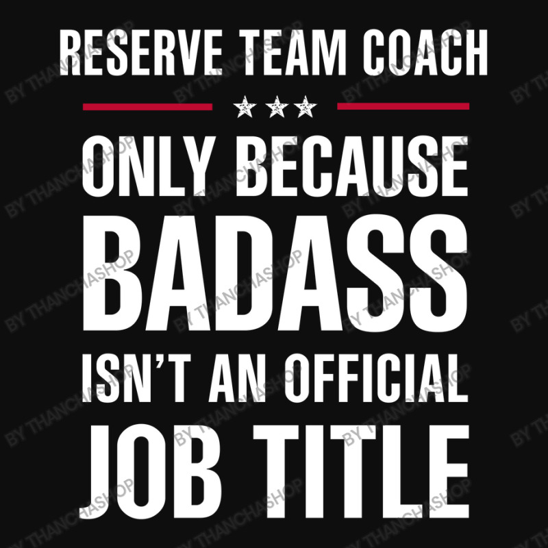 Reserve Team Coach Because Badass Isn't A Job Title Crop Top by thanchashop | Artistshot