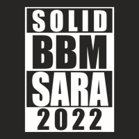 Sara Bbm 2022 Ladies Fitted T-shirt | Artistshot