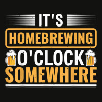 It's Homebrewing O'clock Somewhere Beer Brewing Alcoholic T Shirt Scorecard Crop Tee | Artistshot