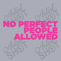 No Perfect People Allowed Tank Dress | Artistshot