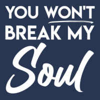 You Won't Break My Soul Motivational Inspirational Quote Men Denim Jacket | Artistshot