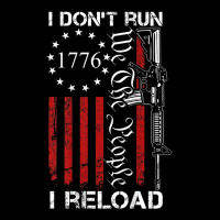 I Don T Run I Reload We The People Funny Ar15 On Back Men's 3/4 Sleeve Pajama Set | Artistshot