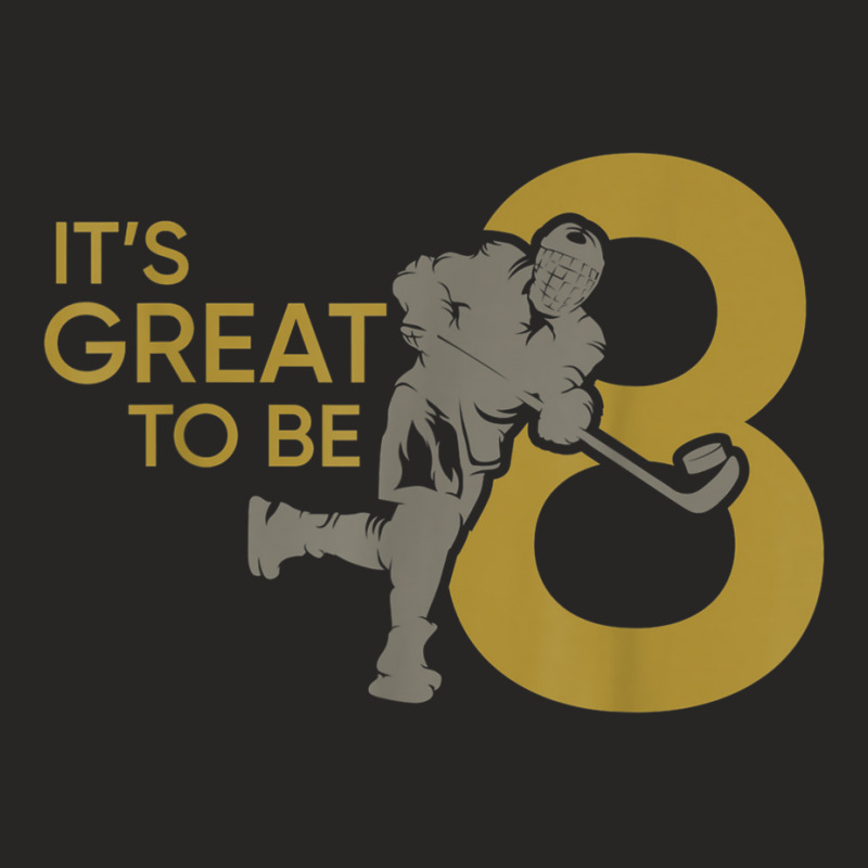 Its Great To Be Eight Boys Hockey 8th Birthday Tshirt Ladies Fitted T-Shirt by DevynGiorgio | Artistshot