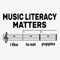 Funny Music Literacy Matters I Like To Eat Puppies T Shirt Premium T S Ladies Fitted T-shirt | Artistshot