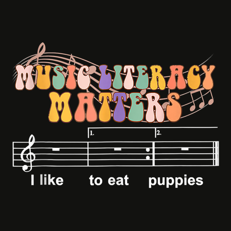 Music Literacy Matters I Like To Eat Puppies Tank Top Scorecard Crop Tee by cm-arts | Artistshot