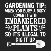 Womens Gardening Tip When You Bury A Body Cover It With Endangered V N Unisex Hoodie | Artistshot