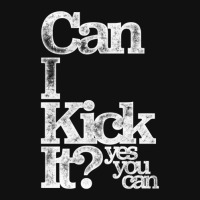 Can I Kick It Yes You Can! Great Distressed Gift For Old School Hiphop Rear Car Mat | Artistshot