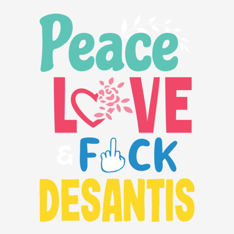 Peace Love  Desantis  Say Gay  Self Censored F Word Metal Print Vertical | Artistshot