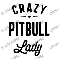 Womens Crazy Pitbull Lady Funny Pitbull Mom V-neck Tee | Artistshot