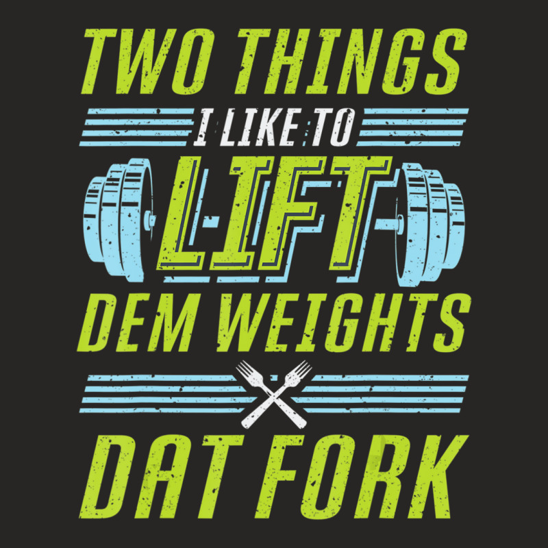 Bodybuilding Weightlifting Two Things I Like To Lift Ladies Fitted T-Shirt by cm-arts | Artistshot