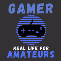 Gamer Real Life For Amateurs Vintage Short | Artistshot