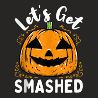 Lets Get Smashed Funny Pumpkin Halloween Drinking Costume Tank Top Ladies Fitted T-shirt | Artistshot