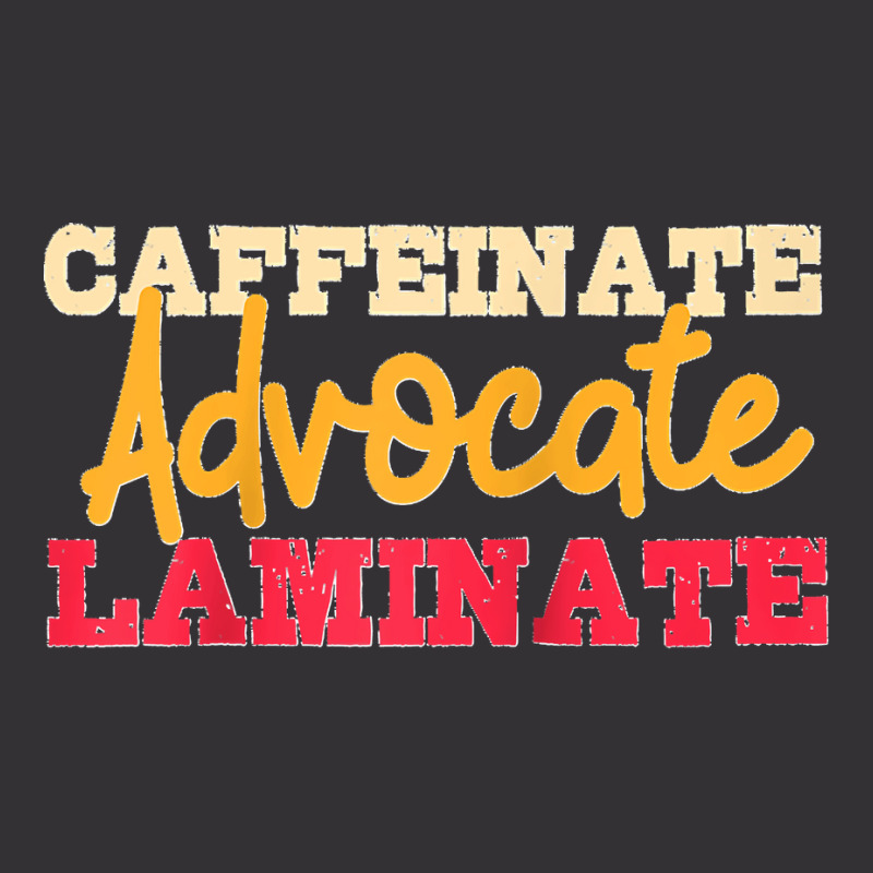 Caffeinate Advocate Laminate Fun Special Education Teacher Raglan Base Vintage Hoodie And Short Set by cm-arts | Artistshot