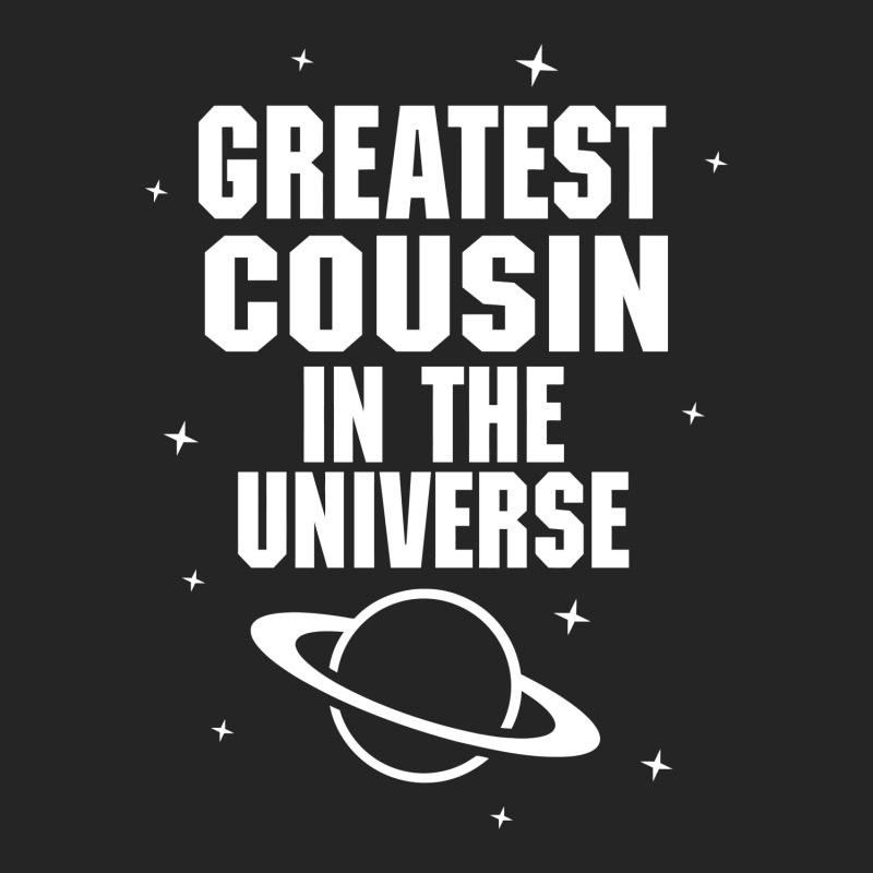 Greatest Cousin In The Universe Unisex Hoodie | Artistshot