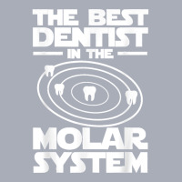 Best Dentist In The Molar System Iam Dental Hygienist Tank Dress | Artistshot